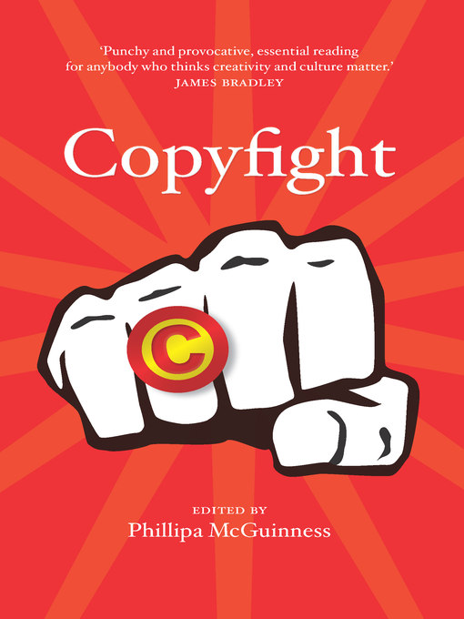 Title details for Copyfight by Phillipa McGuinness - Available